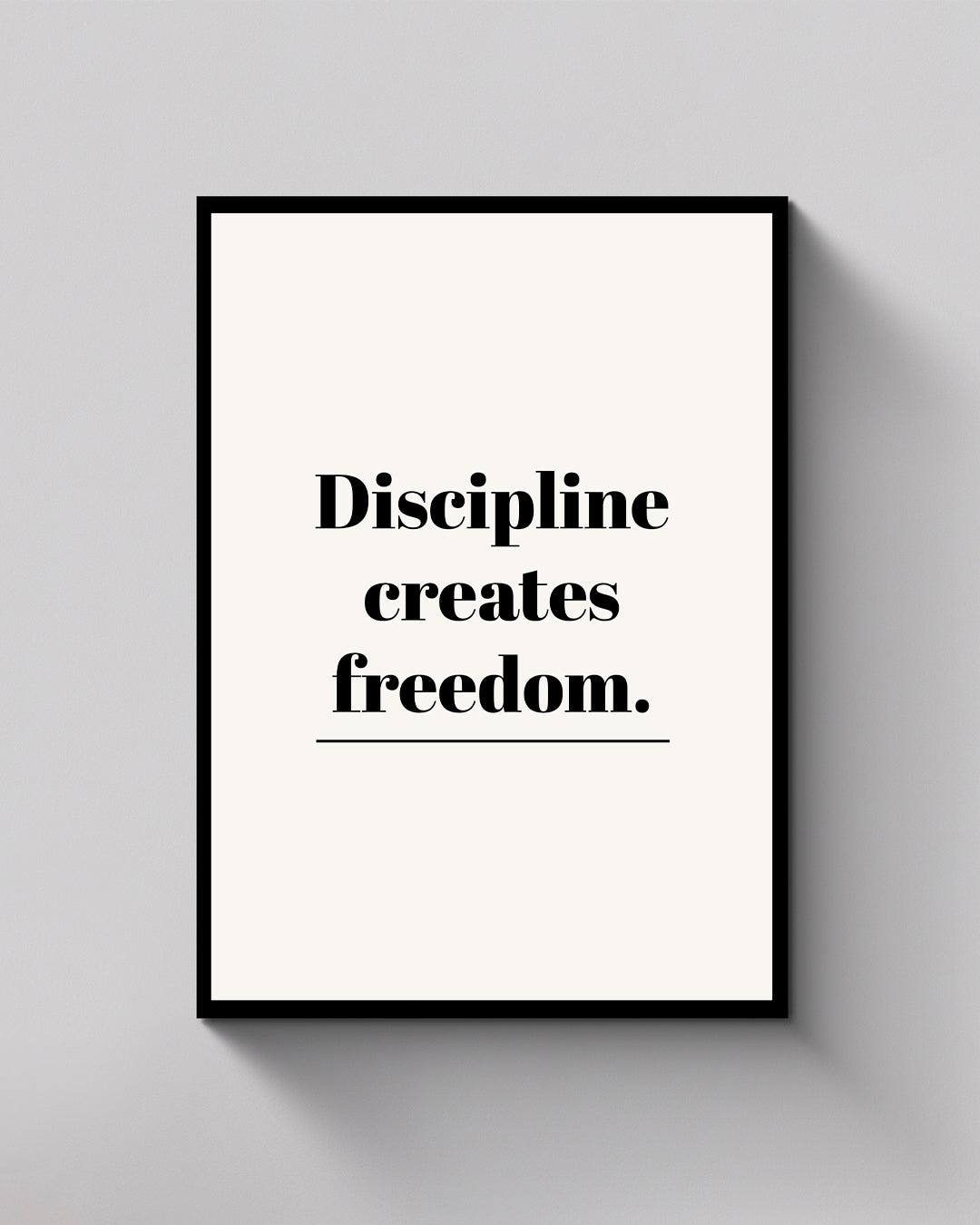 Discipline Creates Freedom